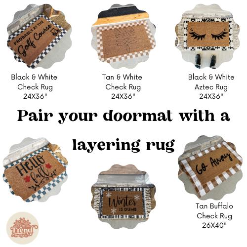 It’s The Unannounced Visit For Me Doormat | Go Away Doormat | Custom Doormat | 18X30 Coir Rug