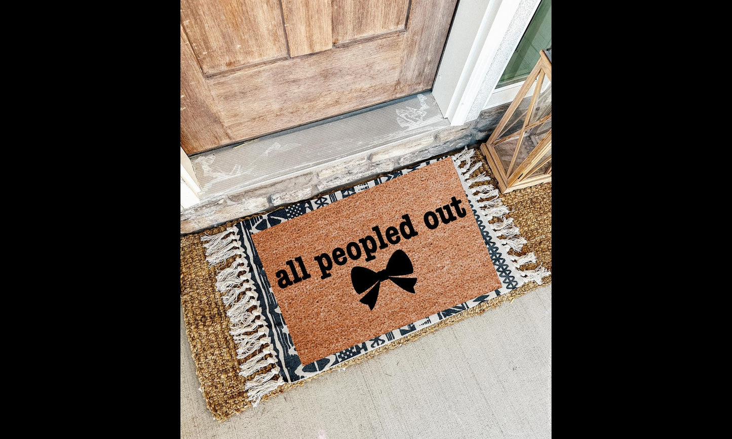 Doormat | All Peopled Out | Coquette Bow | Antisocial Gift | Welcome Mat | House warming gift | Rug | Porch Gift | Home Gift
