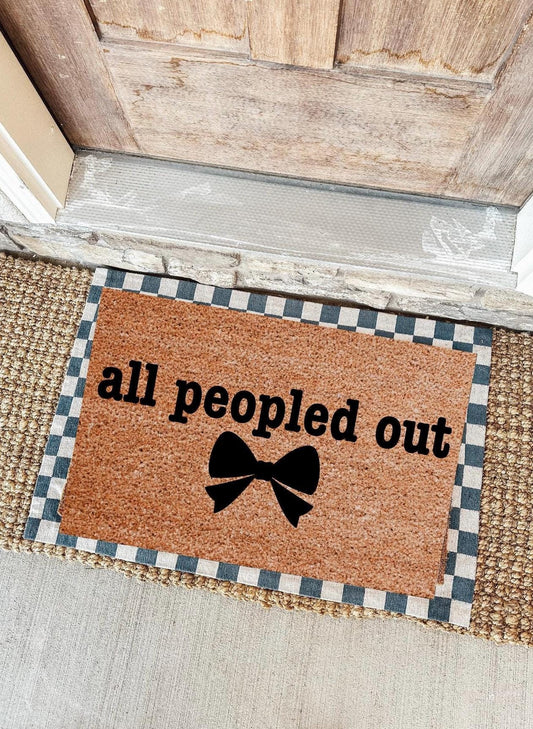 Doormat | All Peopled Out | Coquette Bow | Antisocial Gift | Welcome Mat | House warming gift | Rug | Porch Gift | Home Gift