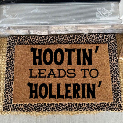 Hootin Leads To Hollerin Doormat | Country Decor for front porch | Western Porch Decor | Farmhouse Doormat