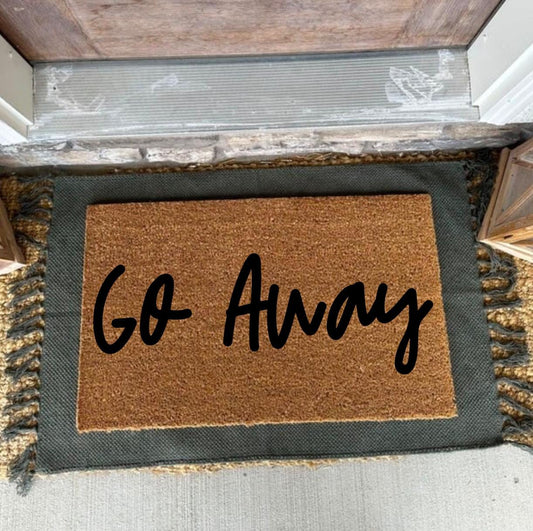 Go Away Doormat | Custom Doormat | 18X30 Coir Rug
