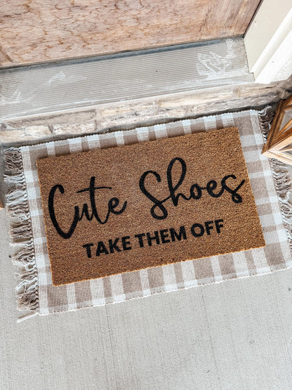 Cute Shoes Take Them Off Doormat | Shoes Off Mat | New House Doormat | Custom Doormat 18x30