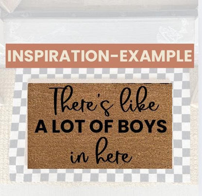 Custom Text Doormat|Custom Coir Doormat|Personalized Rug|There’s Like A Lot of [insert text]Welcome Mat|18X30
