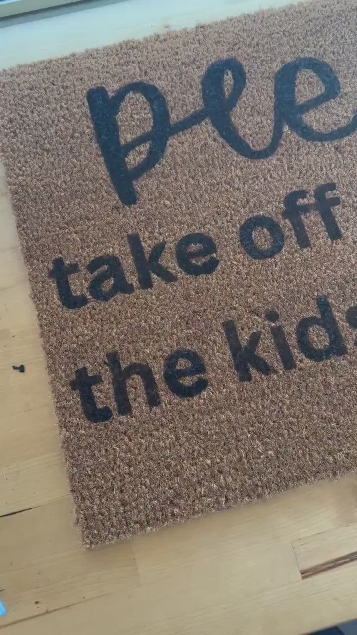 Please Remove Your Shoes, The Kids Lick The Floor Doormat | Custom Doormat | Coir 18X30 Rug